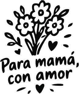 PARA MAMÁ, CON AMOR